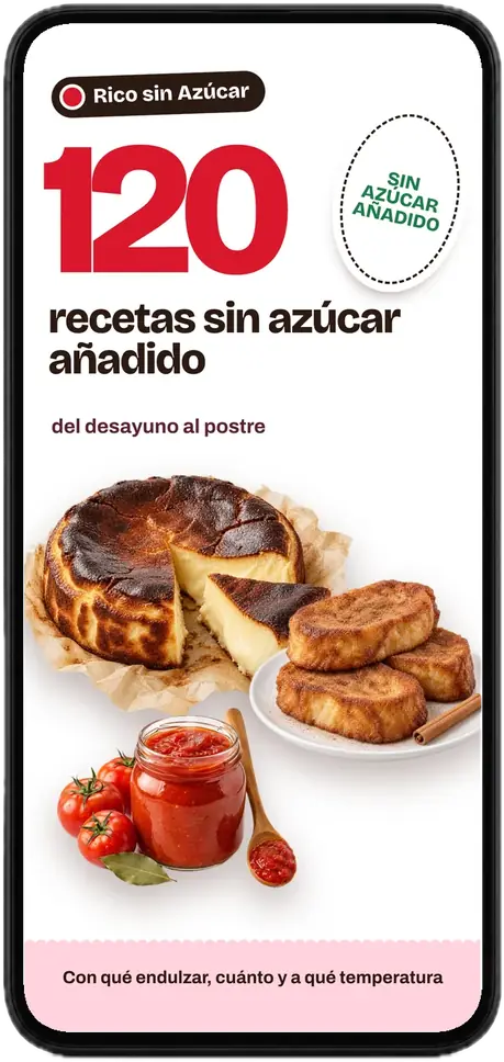 Portada del recetario Rico sin Azúcar en un móvil: 120 recetas sin azúcar añadido, del desayuno al postre